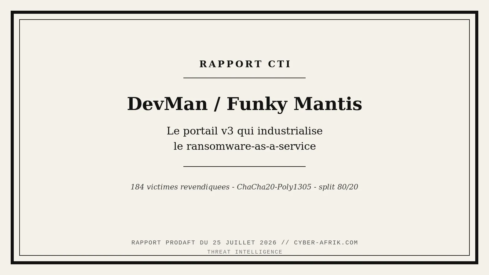 DevMan / Funky Mantis : dans le portail v3 qui industrialise le ransomware-as-a-service