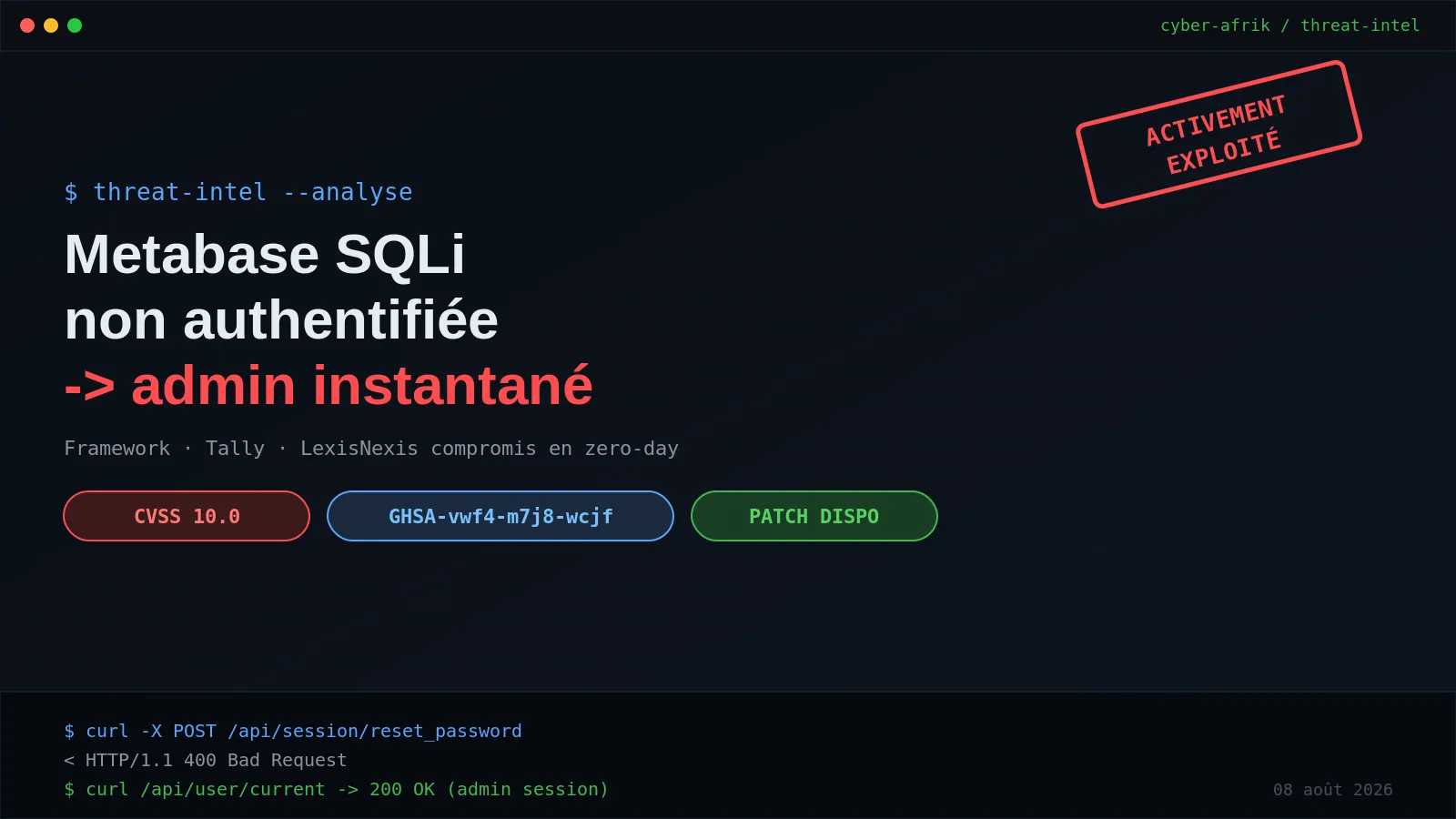 Metabase : une SQLi non authentifiée notée 10.0 pille Framework, Tally et LexisNexis en zero-day